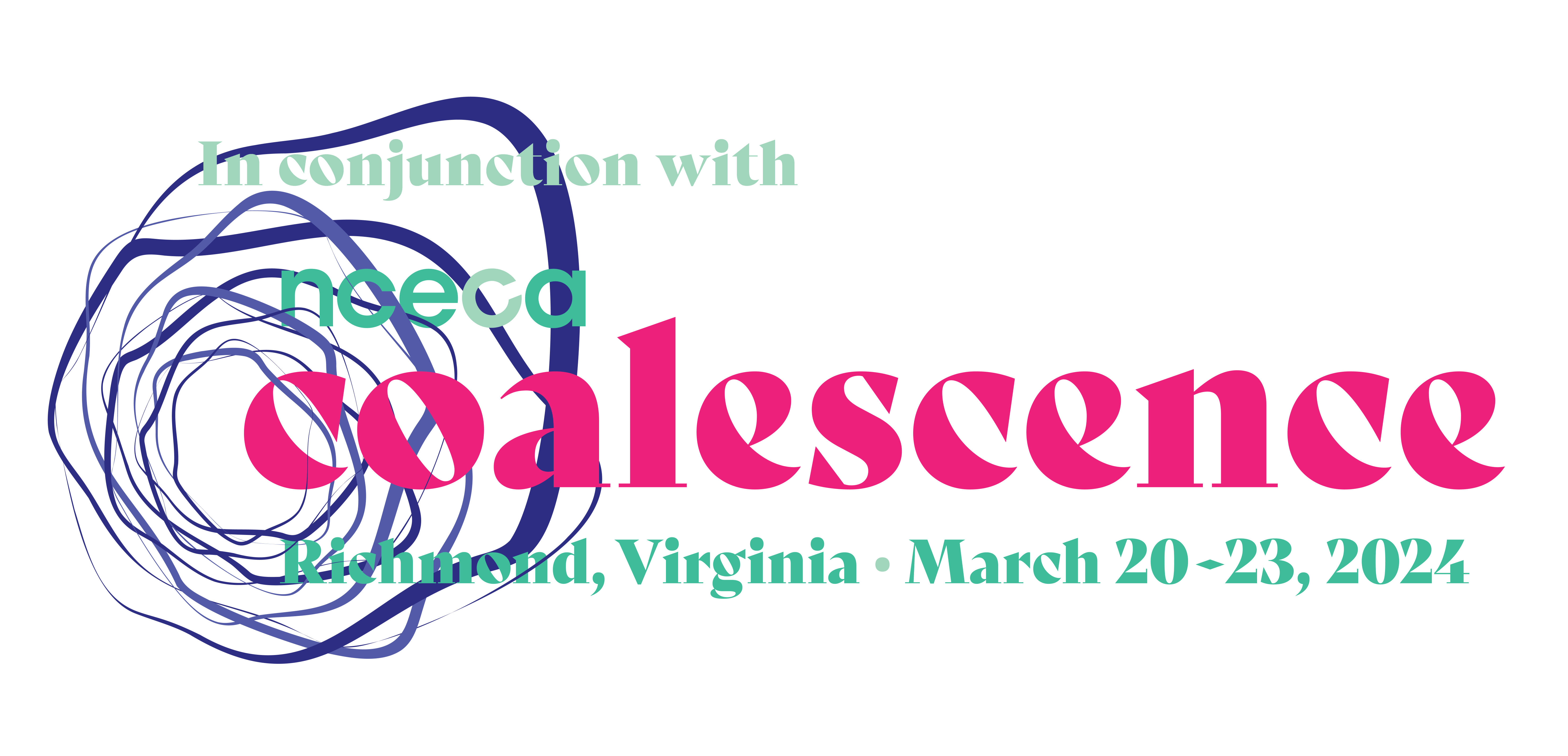 In conjunction with nceca coalescence. 58th Annual Conference Richmond, Virginia. March 20-23, 2024